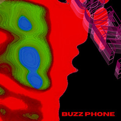 BUZZ PHONE