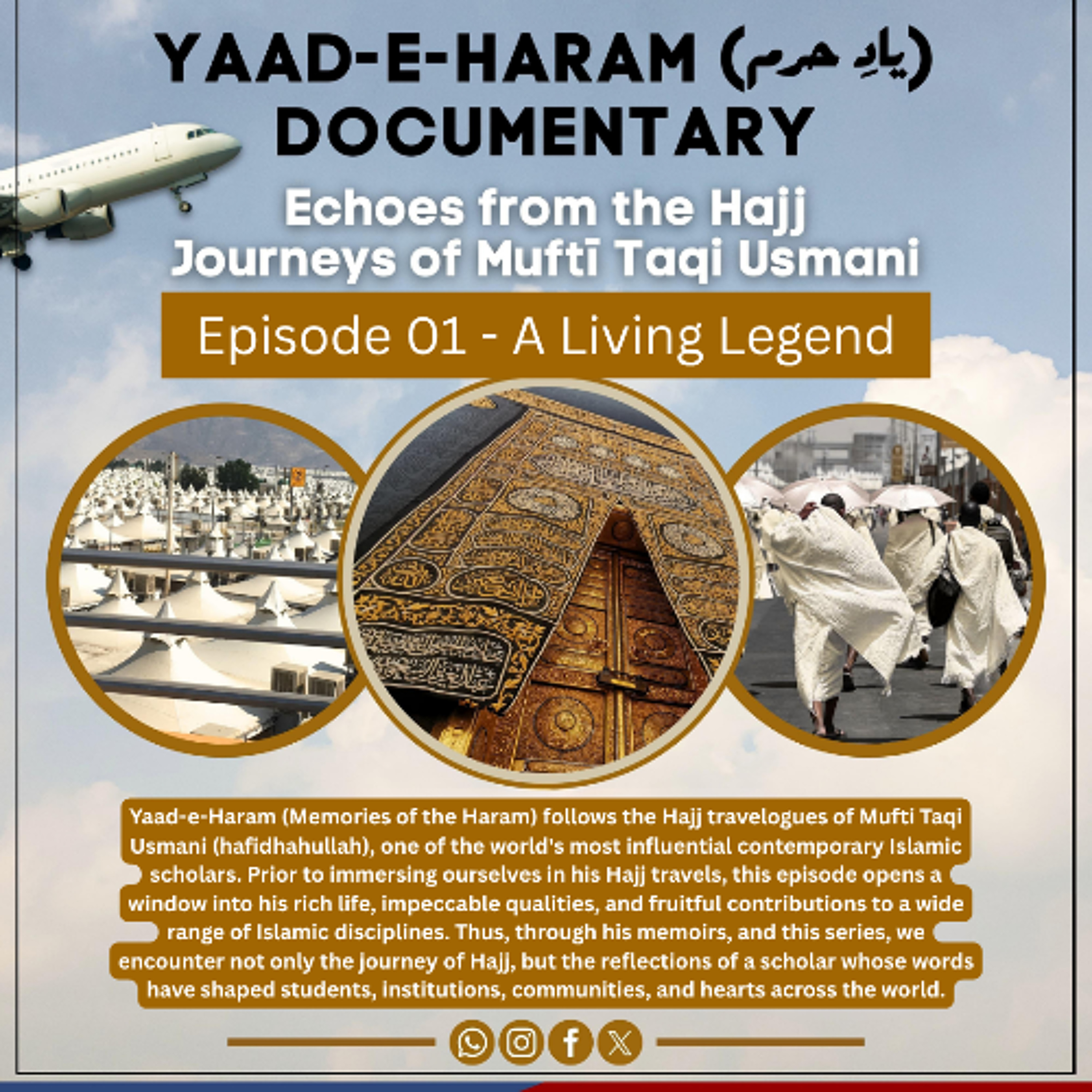 Yaad-e-Haram - Episode 1 - A Living Legend