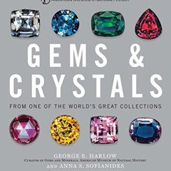 Get EBOOK 💌 Gems & Crystals: From One of the World’s Great Collections by  George E