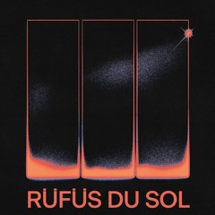 RÜFÜS DU SOL - Break My Love (Teeb Remix)