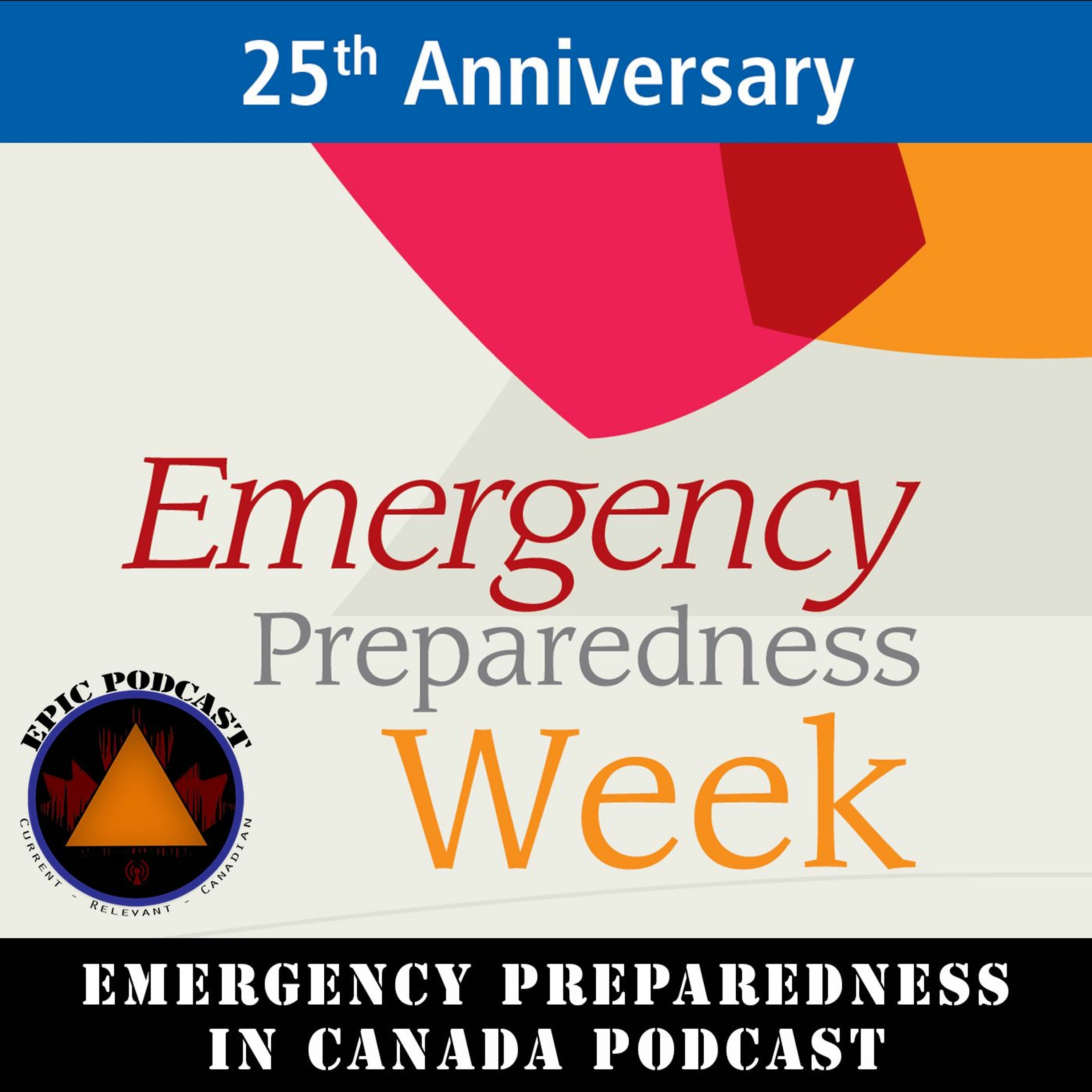 Emergency Preparedness in Canada (EPIC) Podcast