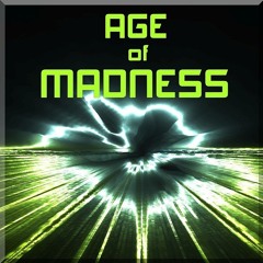Age Of Madness