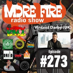 More Fire Show 273 Feat Vincent Darby July 30th 2020 With Crossfire From Unity Sound
