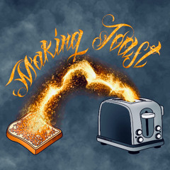 Making Toast