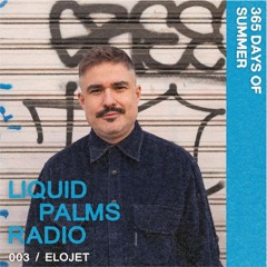 Liquid Palms Radio w/ Elojet