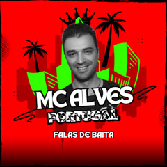 Mc Alves Portugal - Falas de Baita