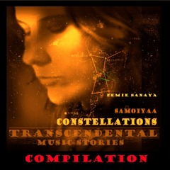 SAMOIYAA Constellations [MIXTAPE]