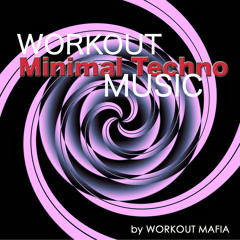 Minimal Techno for Gym