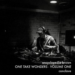One Take Wonders - Volume One:  Conclave