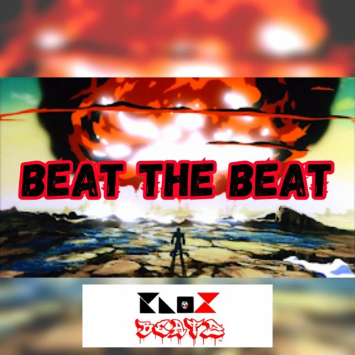 Beat The Beat' (Prod By. KNO❌)