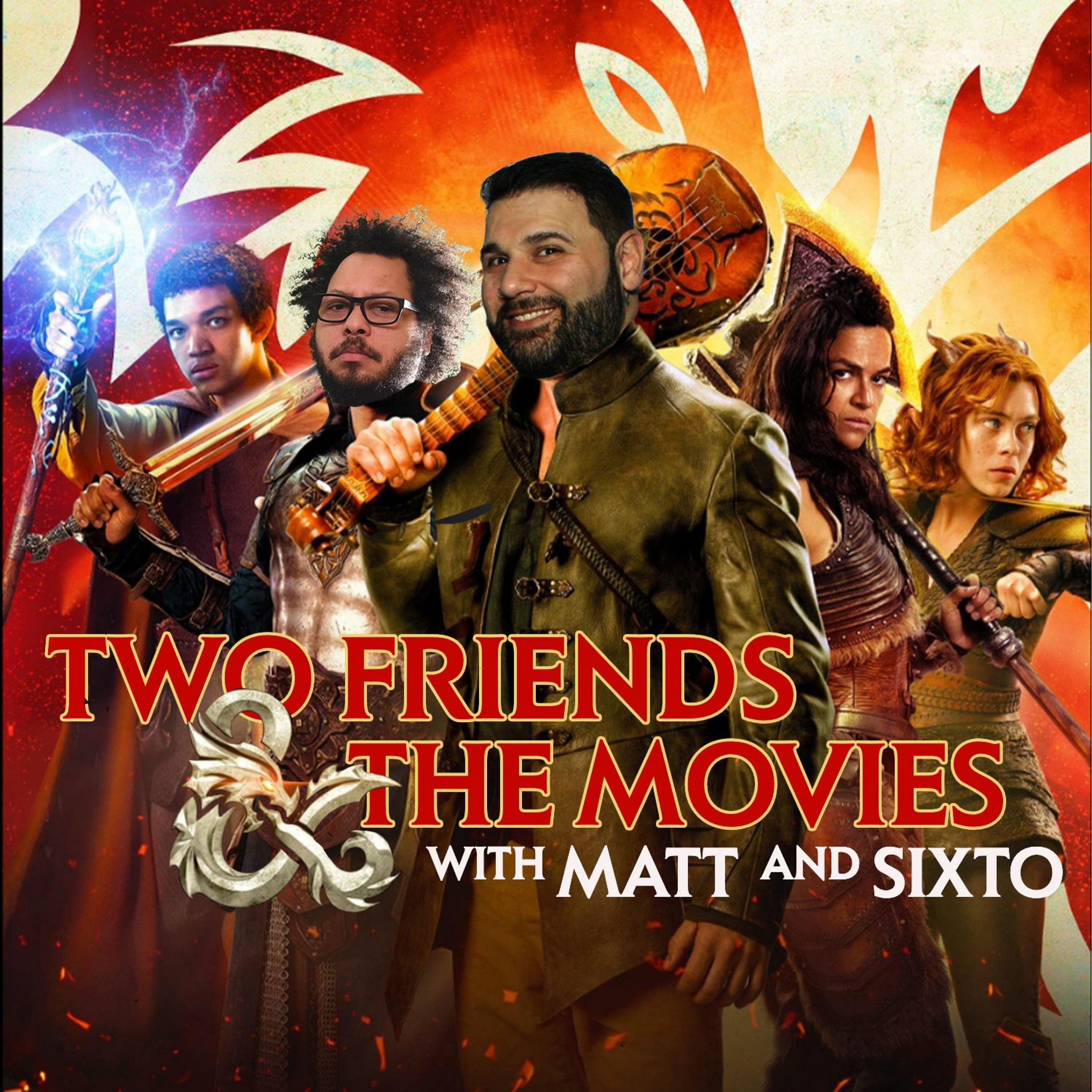 Two Friends and The Movies with Matt and Sixto