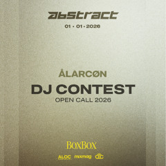 Ålârcøn - Dj Contest 2026 - Abstract