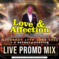Love And Affection Live Promo Mix (May 2023)