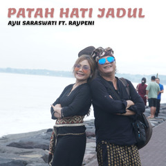 Patah Hati jadul (feat. Raypeni)