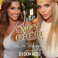 DJ DON HOT LIVE @ MON CHERI MONDAY (SEPT 5th)