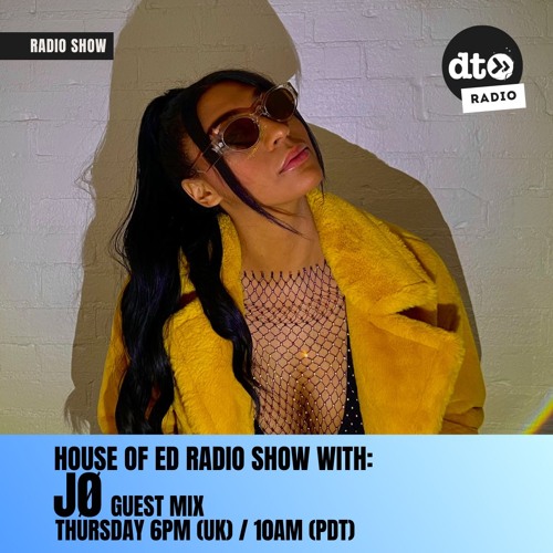House Of Ed Vol. 86  Feat. JØ