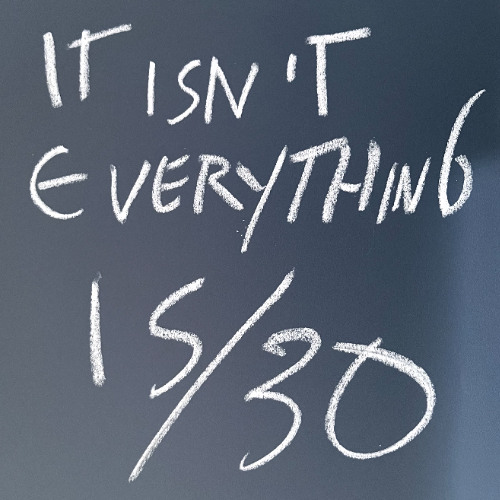 It Isn't Everything