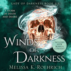 Winds of Darkness, By Melissa K. Roehrich, Read by Laura Horowitz and Gregory Salinas