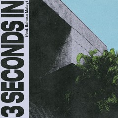 3 Seconds In
