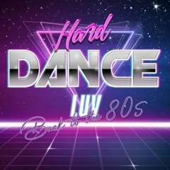 Harddance Luv - Back To 80's (Radio Edit) FREE DOWNLOAD