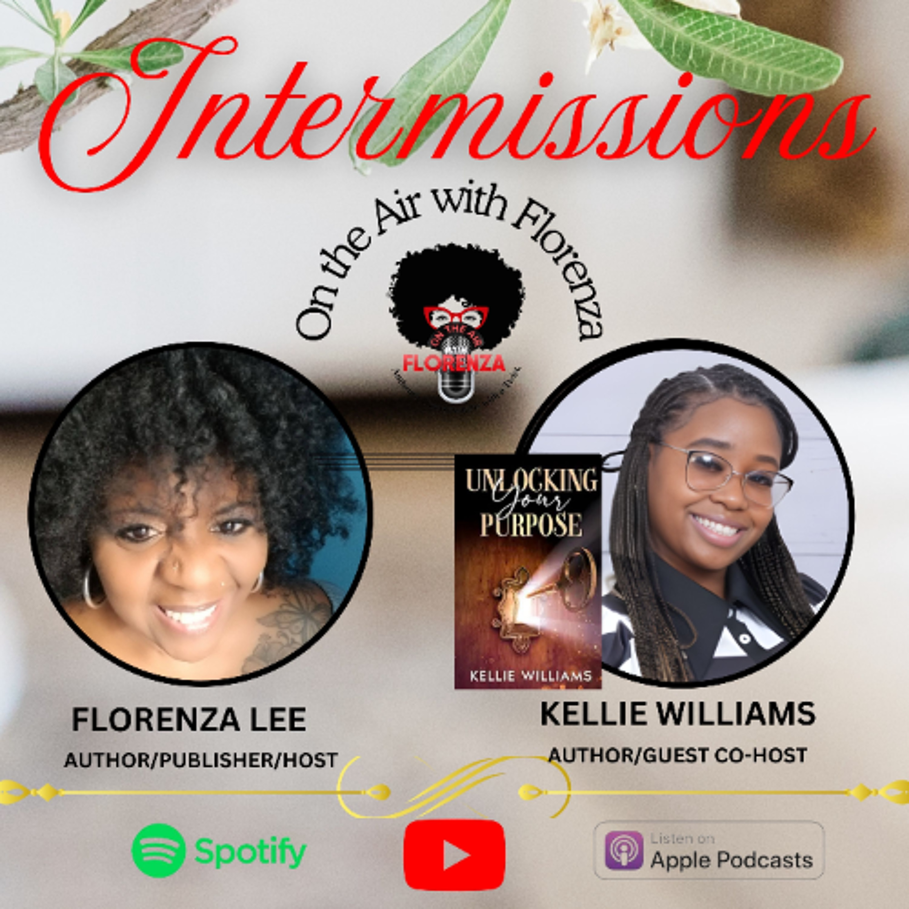 On the Air with Florenza Intermissions Featuring Kellie Williams episode artwork