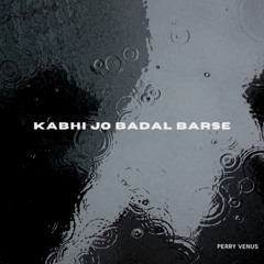 Kabhi Jo Badal Barse Drill
