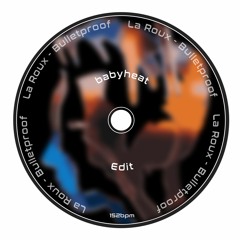 La Roux - Bulletproof (babyheat Edit)