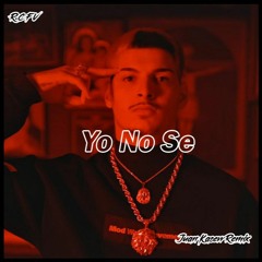 RVFV - YO NO SE (Juan Kasew Remix) FREE