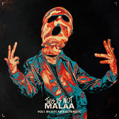 THIS IS NOT MALAA VOL1