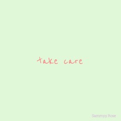 Take Care