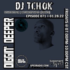 DJ Tchok (France) - Diggin' Deeper Episode 071