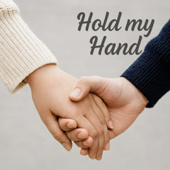 Hold My Hand