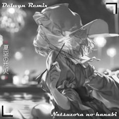 Suisei Works - 夏空の花火 Natsuzora No Hanabi (Delwyn Remix)