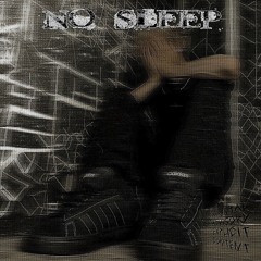 No Sleep (PROD.SKCART)