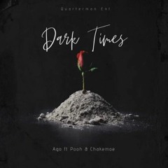 Ago2x feat. pooh & Chakemoe - Dark Times