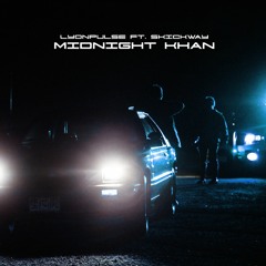 Midnight Khan (ft. Skickway)