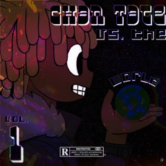 Chan Tate Vs. The World