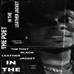 The Poet, In The Leather Jacket [Prod. Sav Deneiro] *FREESTYLE THURSDAYS*