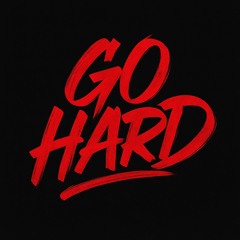 Go Hard