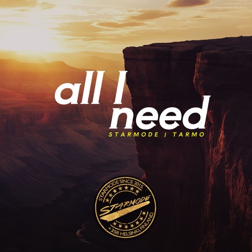 Starmode & Tarmo - All I Need