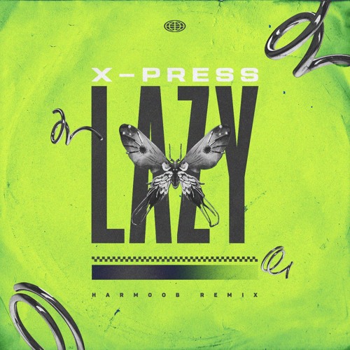 X - Press Lazy ( Harmoob Remix ) Preview DOWNLOAD Description