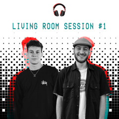 Living Room Session #1 - Daniel Moritz b2b Matt