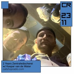 2 Years Zentralwäscherei w/ Kaspar van de Water