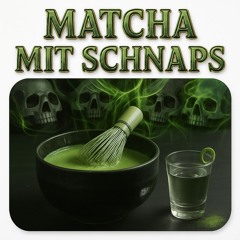 Matcha mit Schnaps VÏXX SCHRANZ REWORK