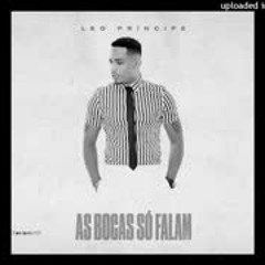 Léo Principe - As Bocas Só Falam