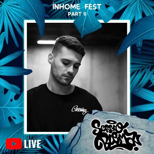 Sergio Blema - In Home Fest Part II  {18/06/2020}