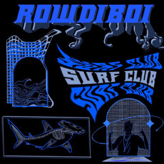 ROWDIBOI - SURF CLUB (Original Mix)