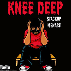 KNEE DEEP (@MRCERTIFIEDRAW MIX)