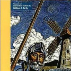 [Access] KINDLE 📤 Don Quijote de la Mancha (Adapted for Intermediate Students) by  W