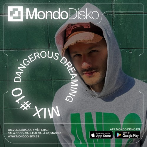 Mondo Disko Mix #10 dangerous dreaming
